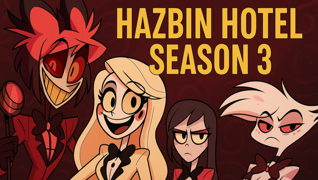 Hazbin Hotel Season 3